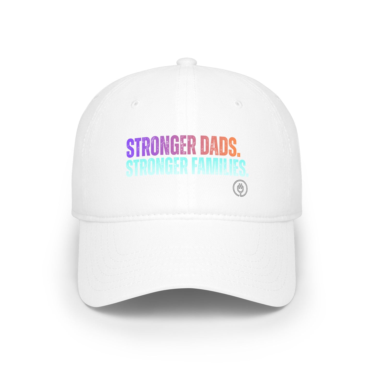"Stronger Dads, Stronger Families" Low Profile Baseball Cap