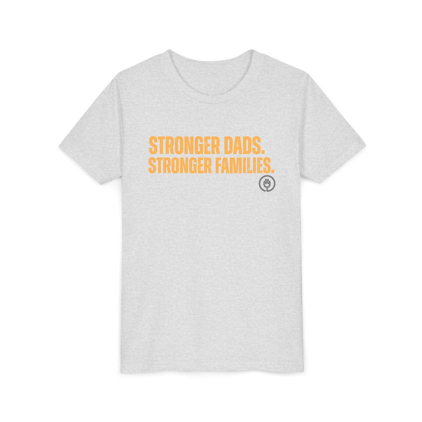 Youth Tee – "Stronger Dads, Stronger Families." Inspirational Kids Shirt for Father's Day & Family Support