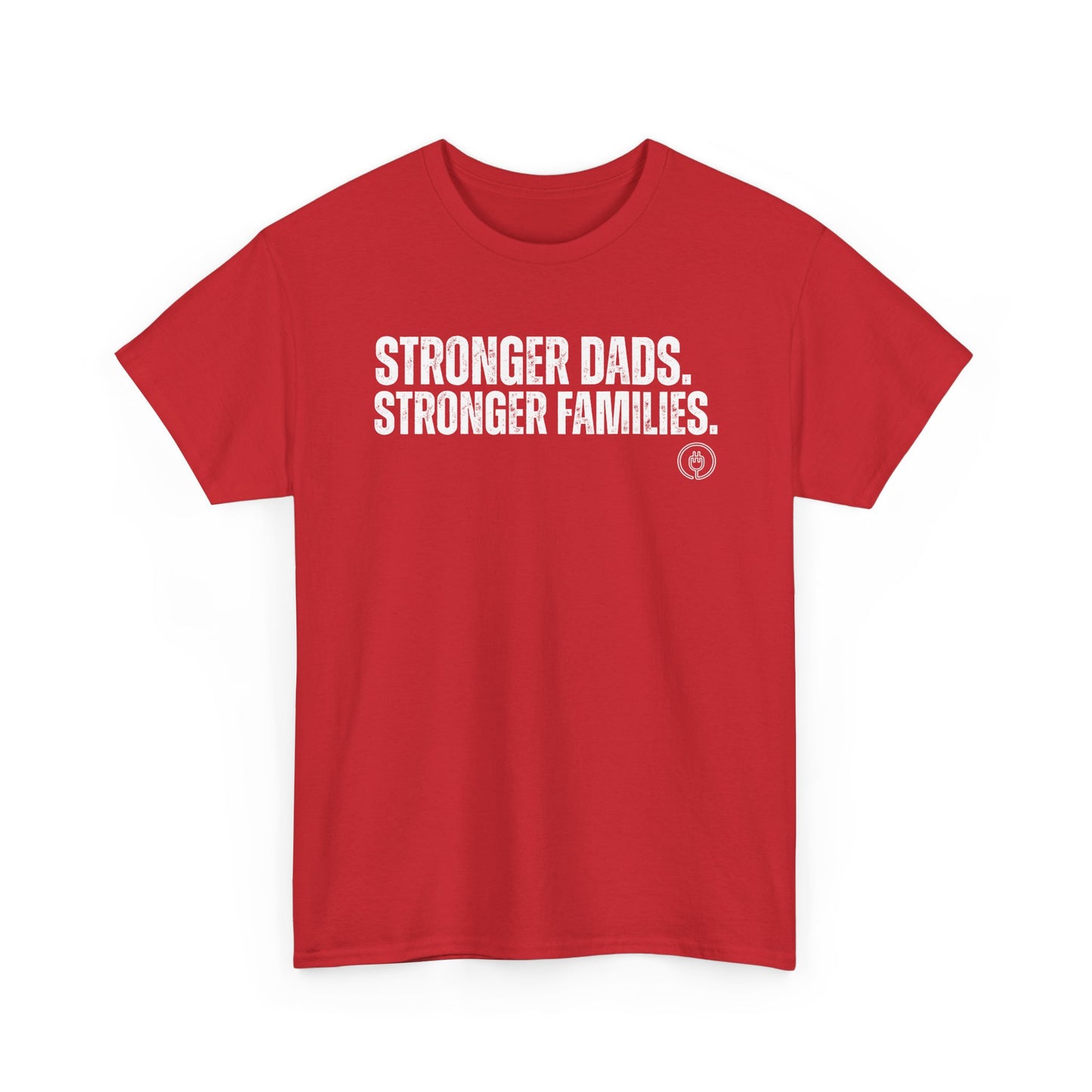 Stronger Dads. Stronger Families. Tee