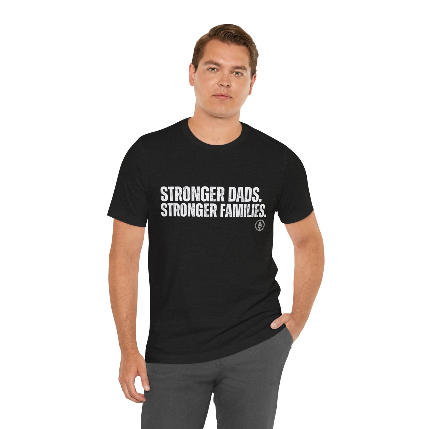 Strong Fathers Tee — "Stronger Dads. Stronger Families." Patriotic Family Pride T‑Shirt