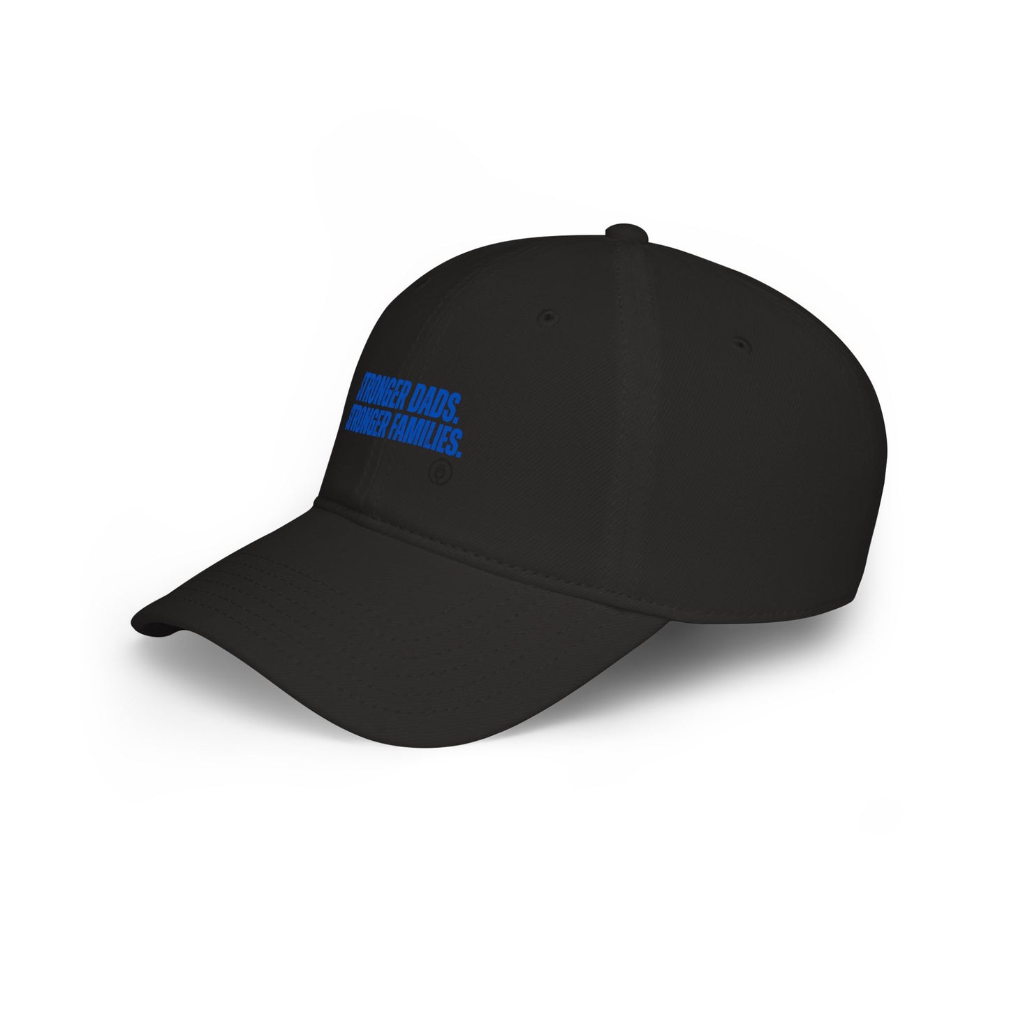 Baseball Cap — "Stronger Dads, Stronger Families" Embroidered Hat