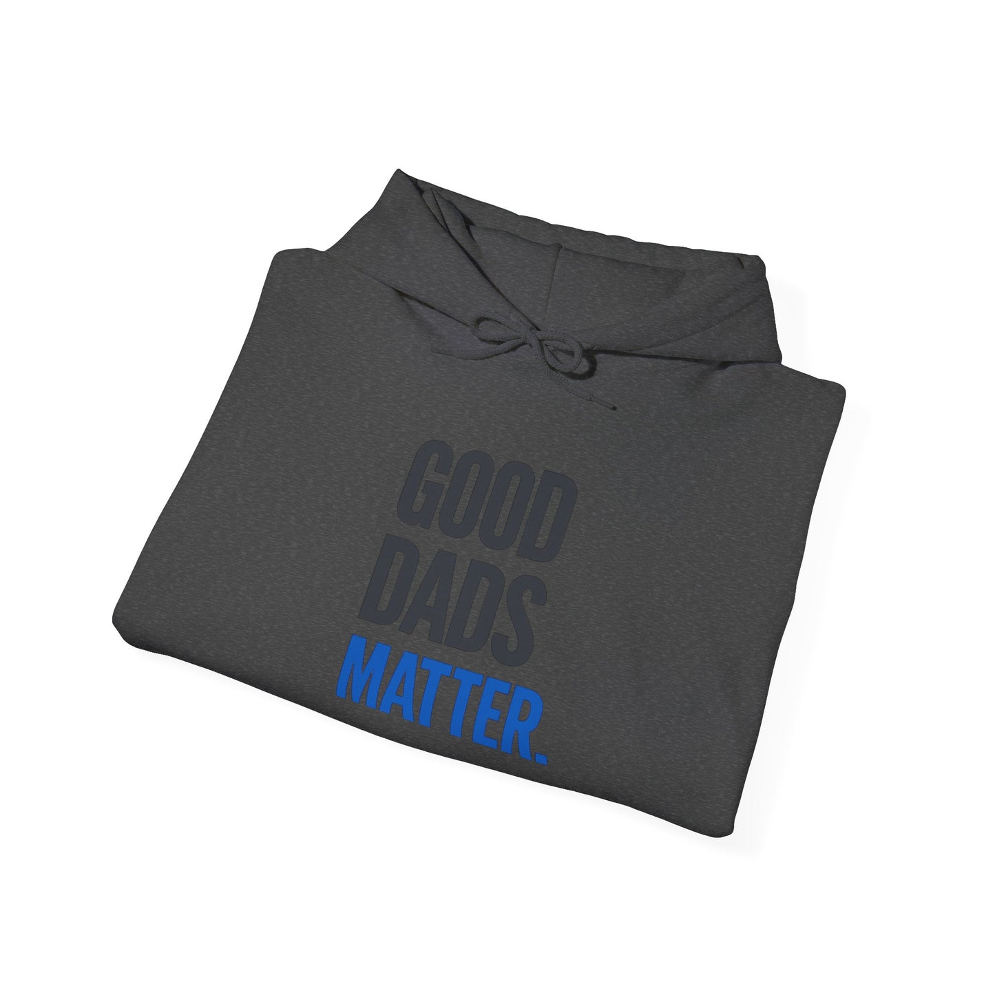 Good Dads Matter Black & Blue Adult Hoodie
