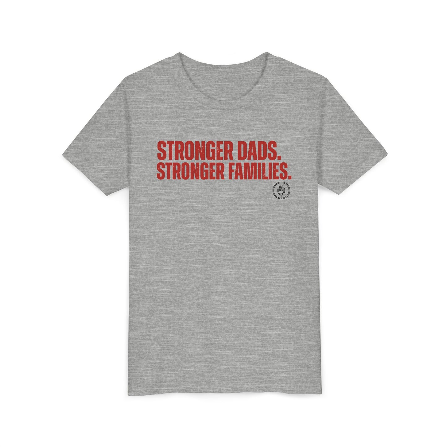Youth Tee — "Stronger Dads. Stronger Families." Motivational Kids T-Shirt
