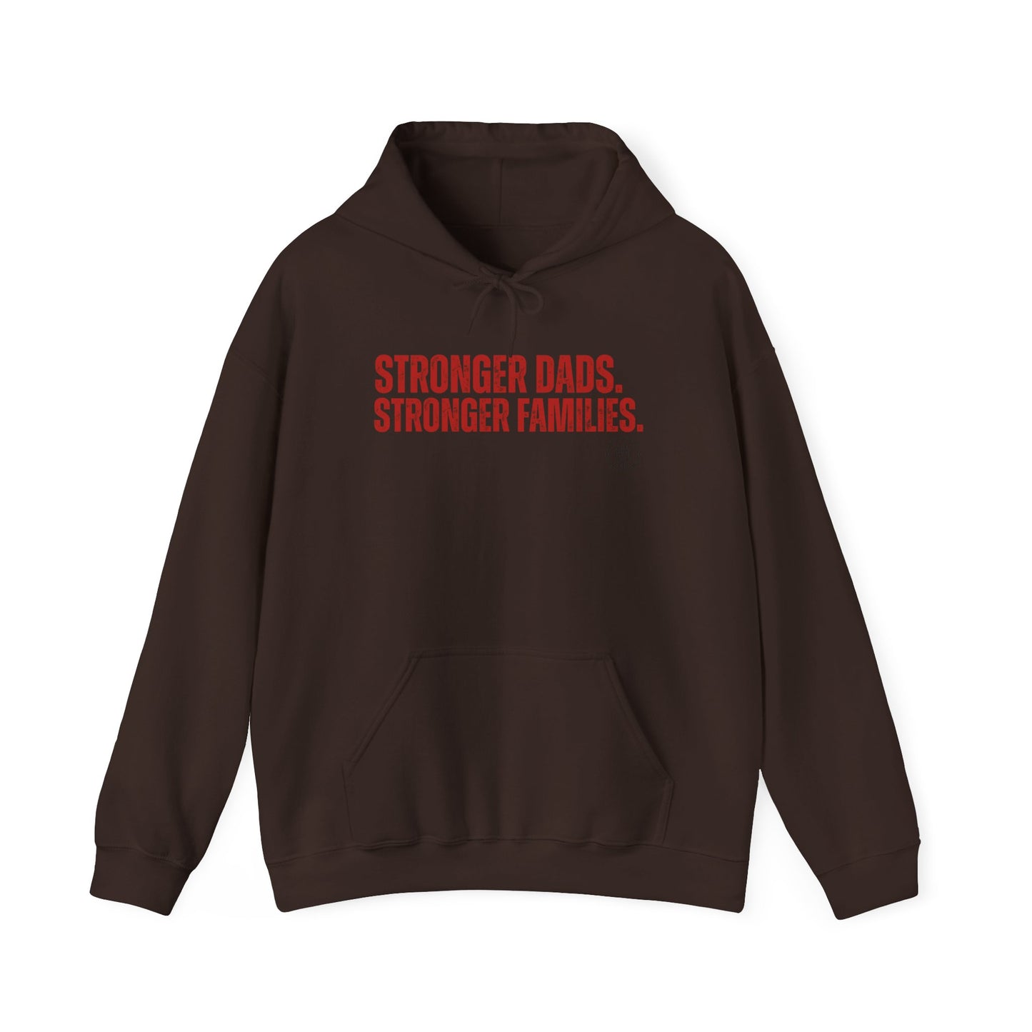 Hoodie — "Stronger Dads. Stronger Families." Crewneck Hoodie | Fatherhood Advocacy Gift