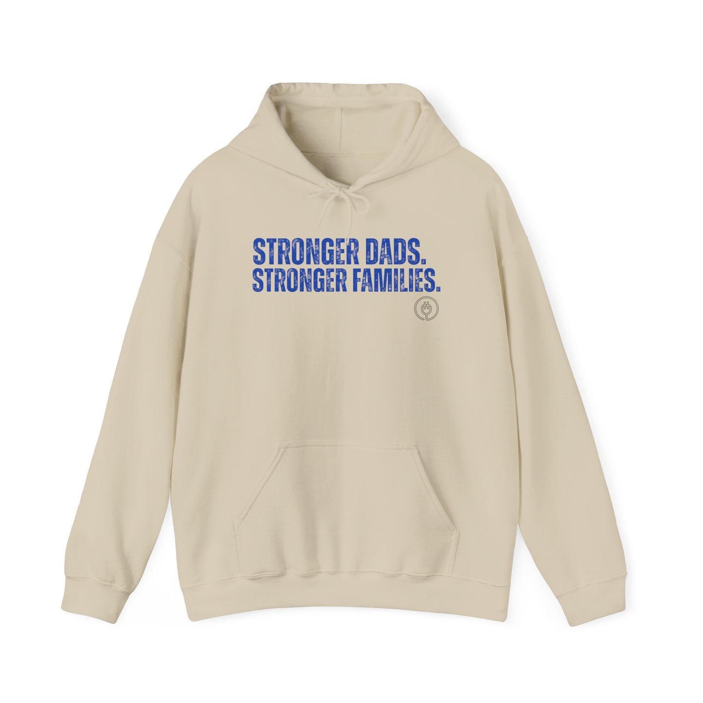 Stronger Dads. Stronger Families. Hoodie — Fathers' Strength Pullover