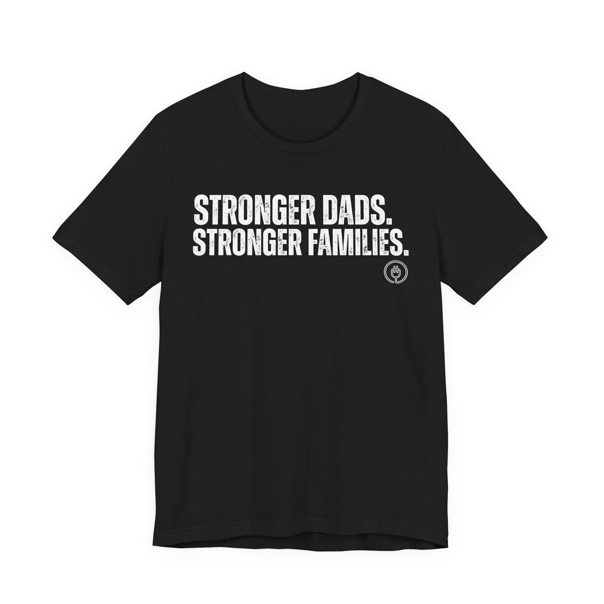 Stronger Dads. Stronger Families. Adult T-shirt