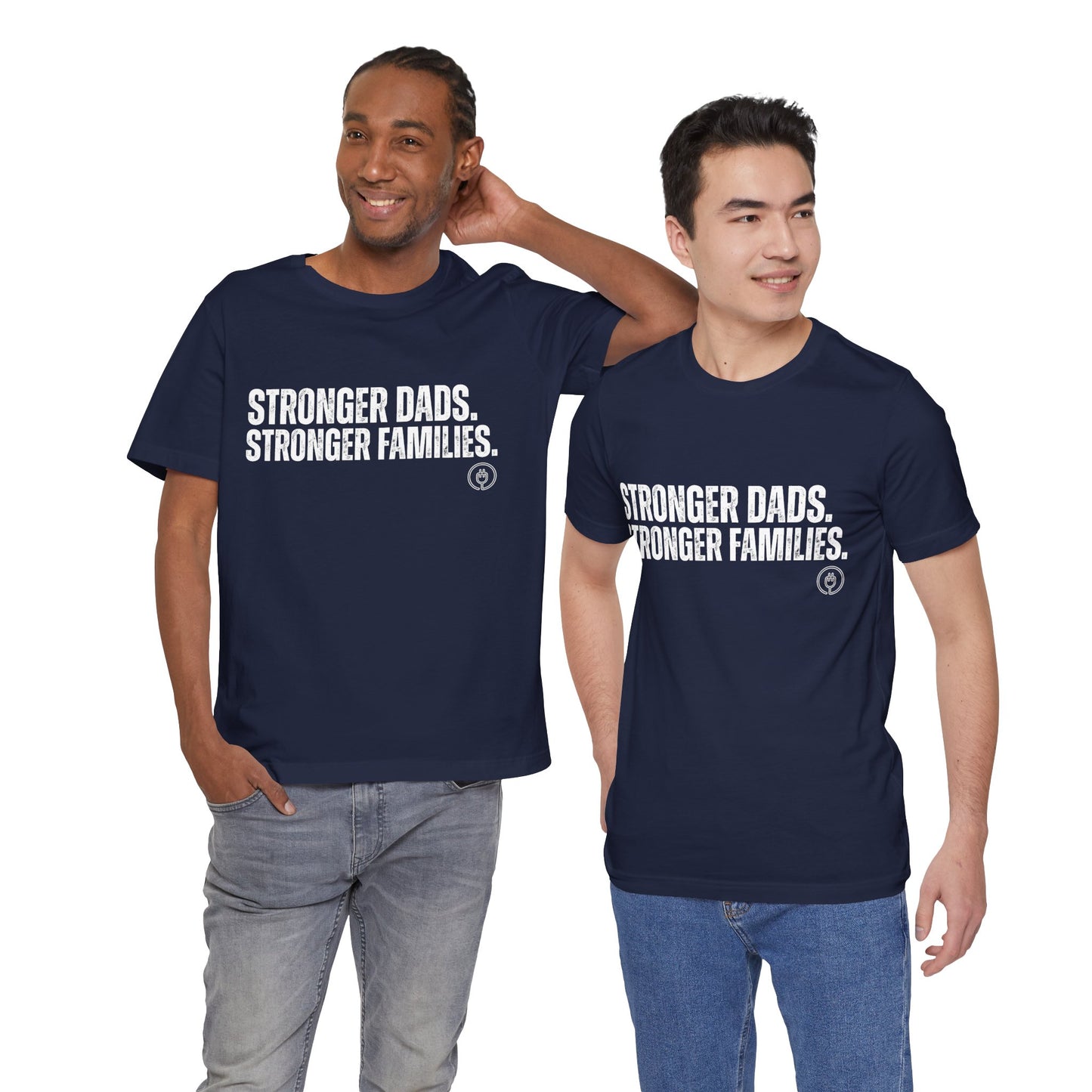 Strong Fathers Tee — "Stronger Dads. Stronger Families." Patriotic Family Pride T‑Shirt