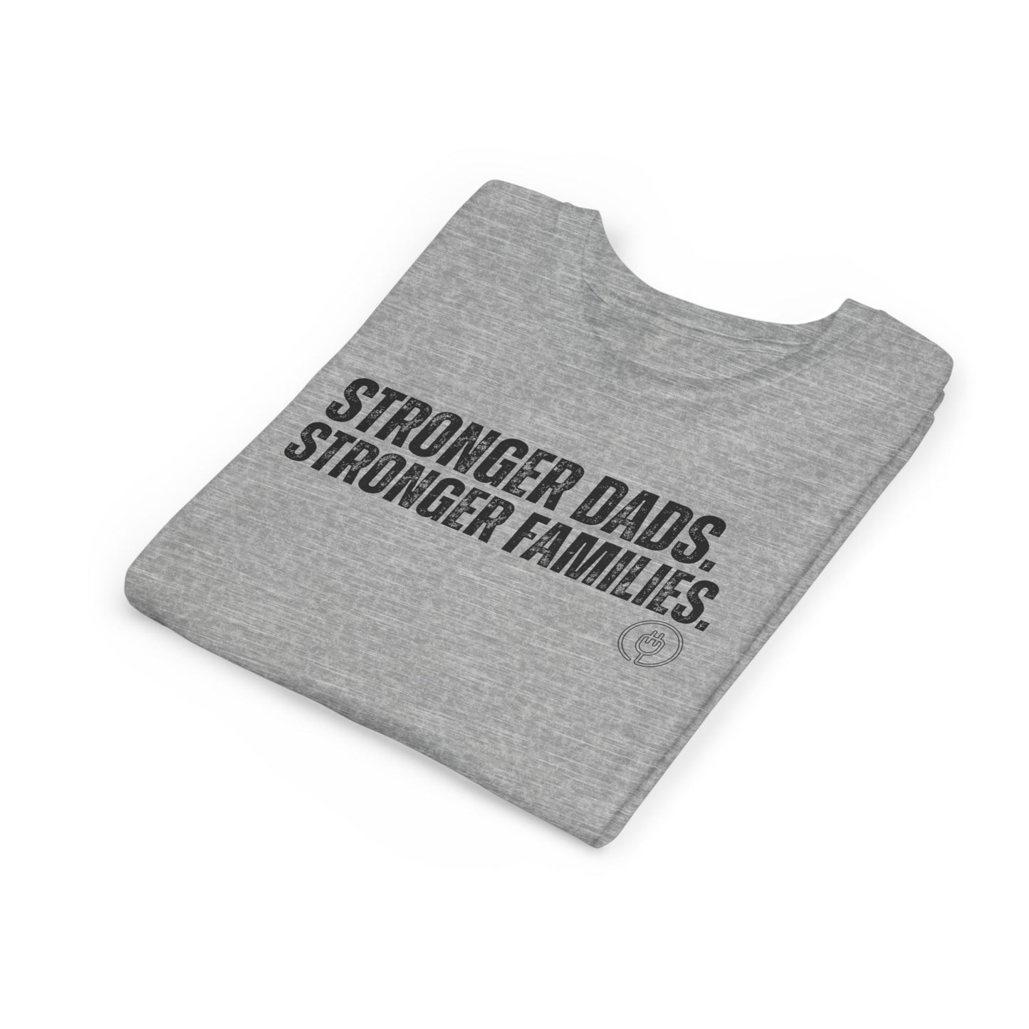 Youth Tee "Stronger Dads. Stronger Families." – Father's Day Kids Shirt