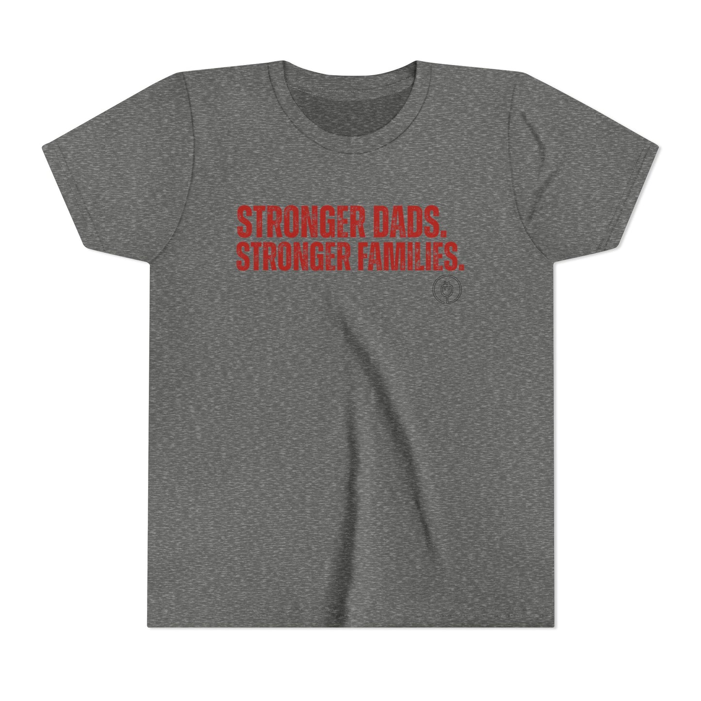Youth Tee — "Stronger Dads. Stronger Families." Motivational Kids T-Shirt