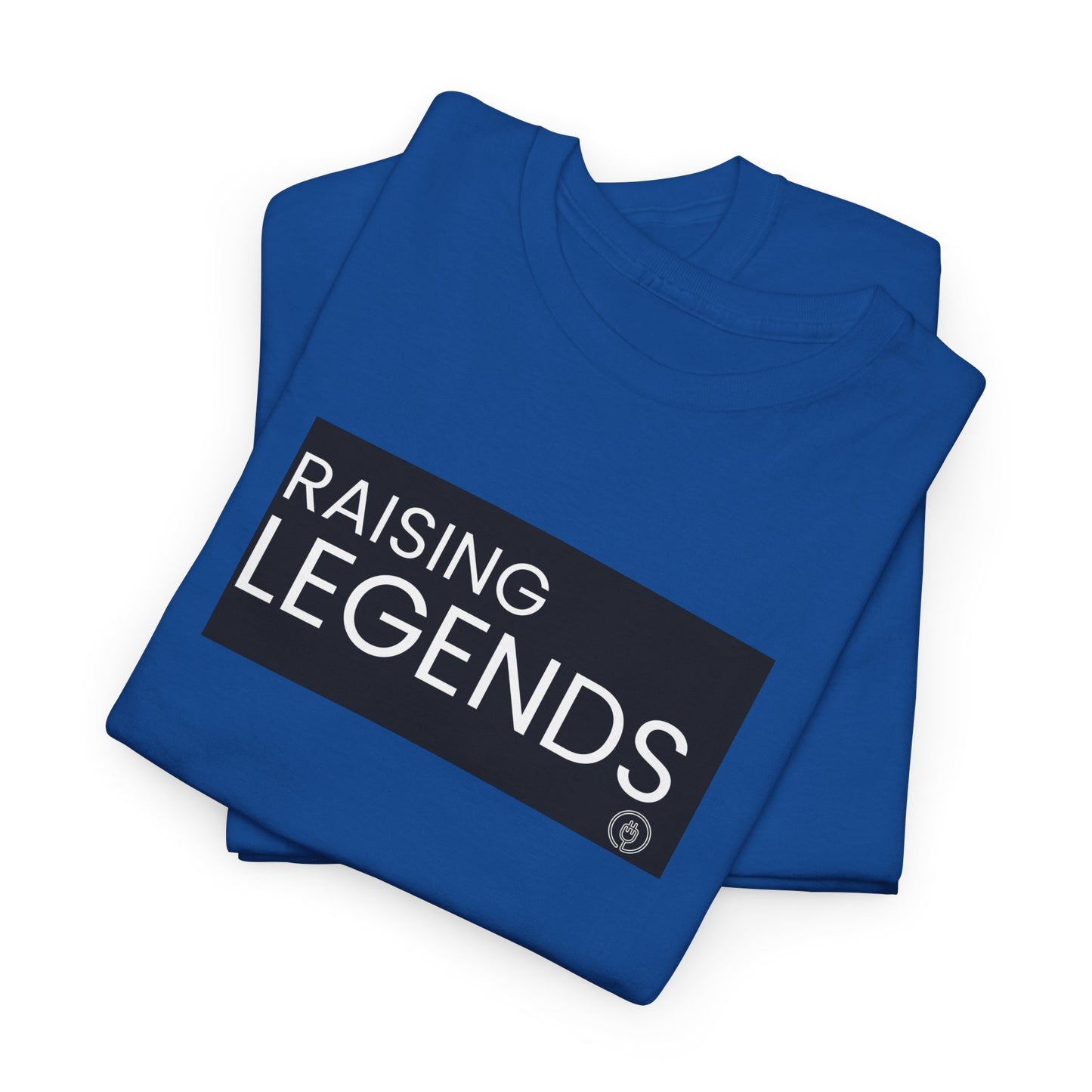 Raising Legends Tee — Proud Parent "Raising Legends" Graphic T‑Shirt