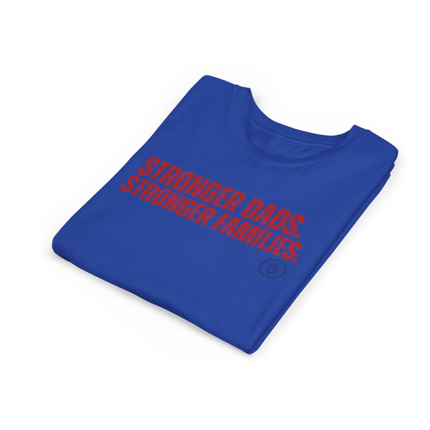 Youth Tee — "Stronger Dads. Stronger Families." Motivational Kids T-Shirt