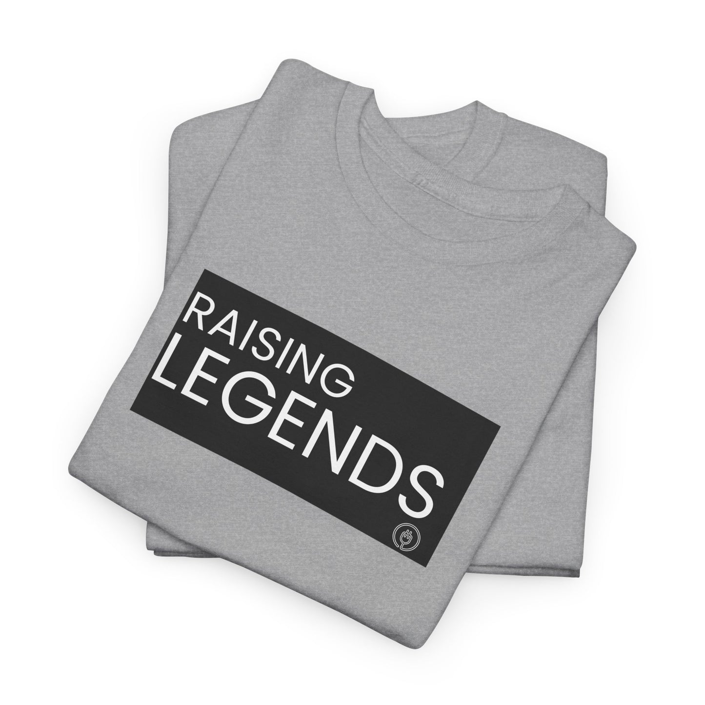 Raising Legends Tee — Proud Parent "Raising Legends" Graphic T‑Shirt