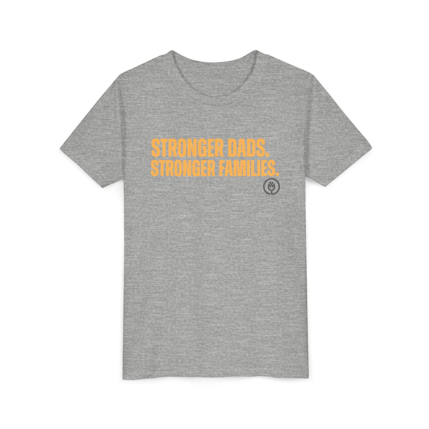 Youth Tee – "Stronger Dads, Stronger Families." Inspirational Kids Shirt for Father's Day & Family Support