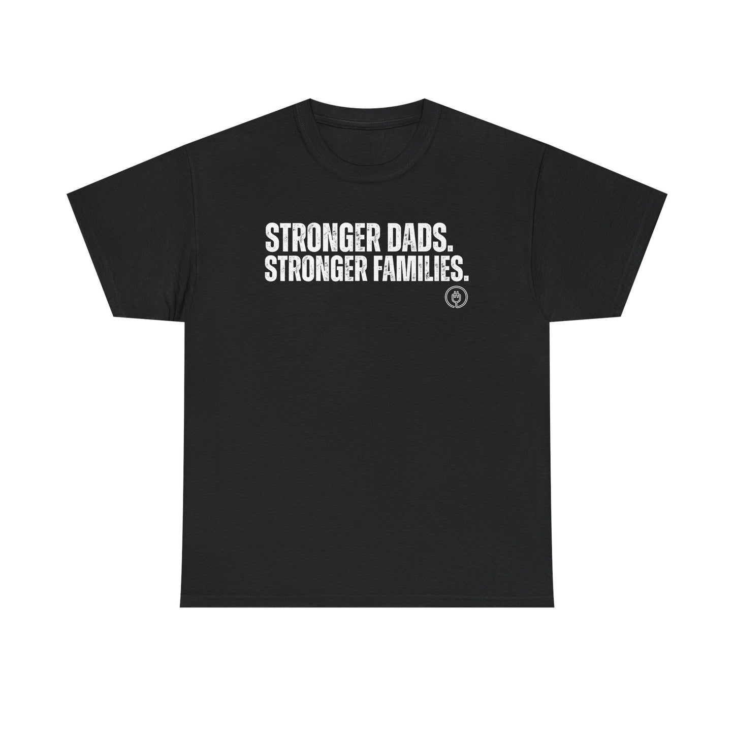 Stronger Dads. Stronger Families. Tee