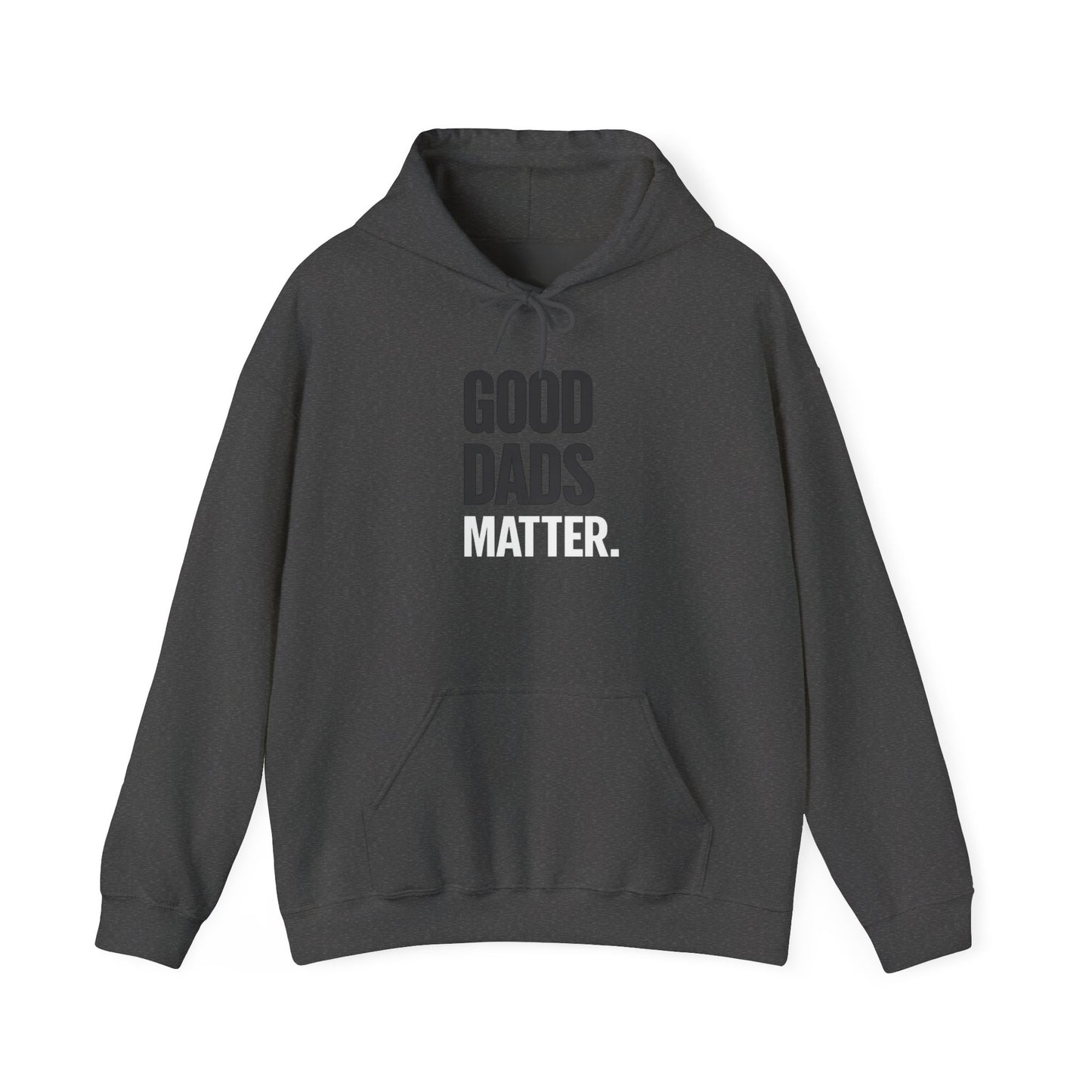 Good Dads Matter Black & White Adult Hoodie