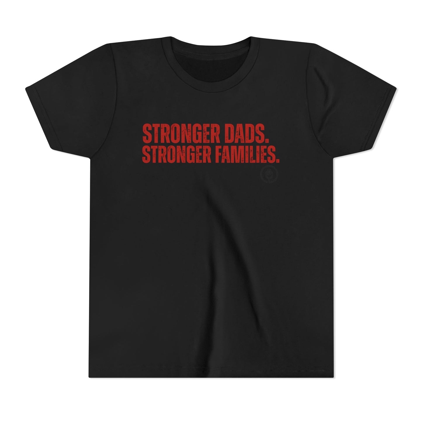 Stronger Dads. Stronger Families. Youth T-shirt