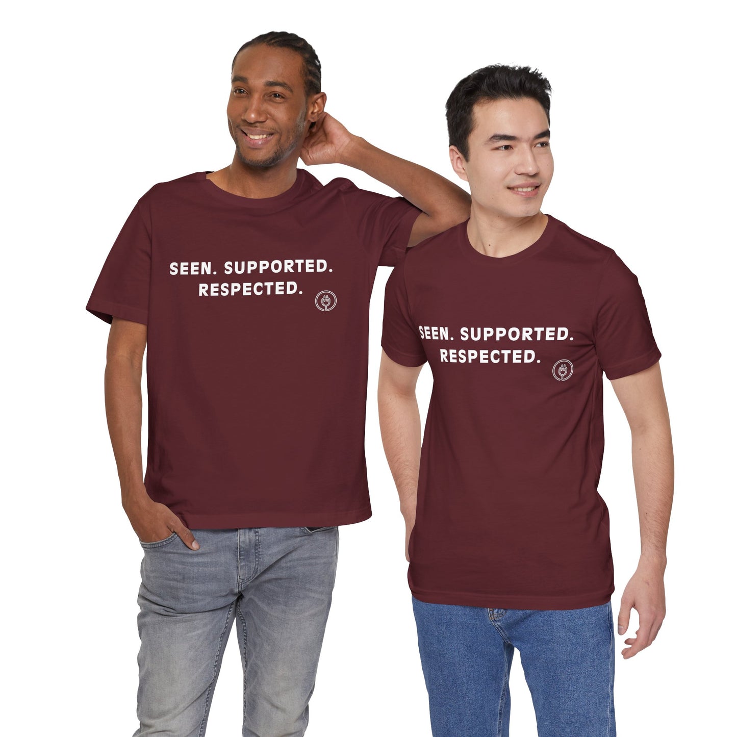 Seen. Supported. Respected. Tee
