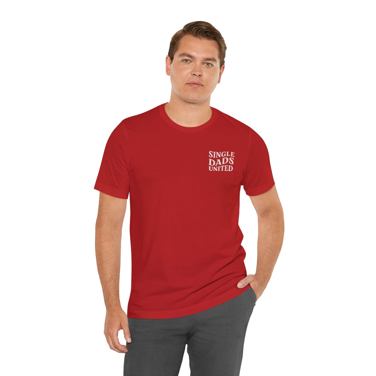 Single Dads United Tee — Casual Supportive Fathers T-Shirt
