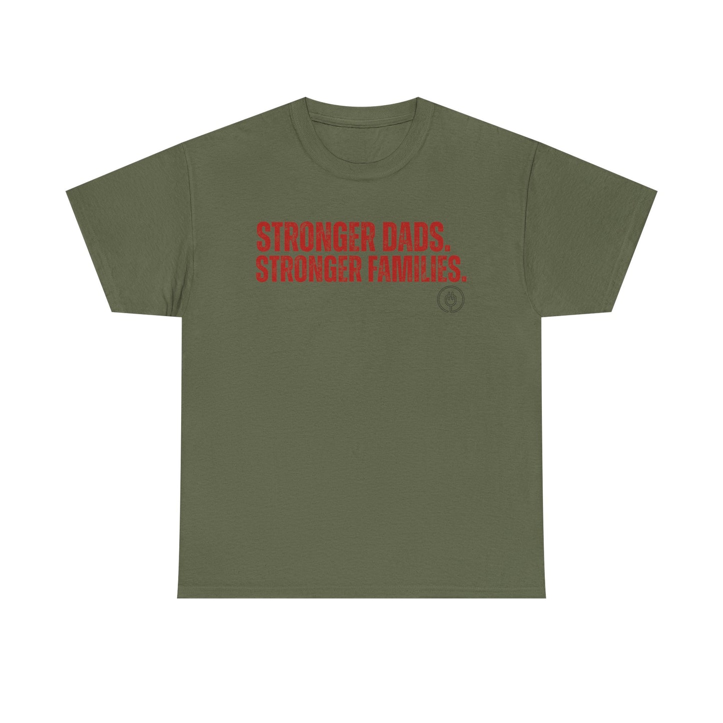 Stronger Dads, Stronger Families T-Shirt — Fatherhood Pride Tee
