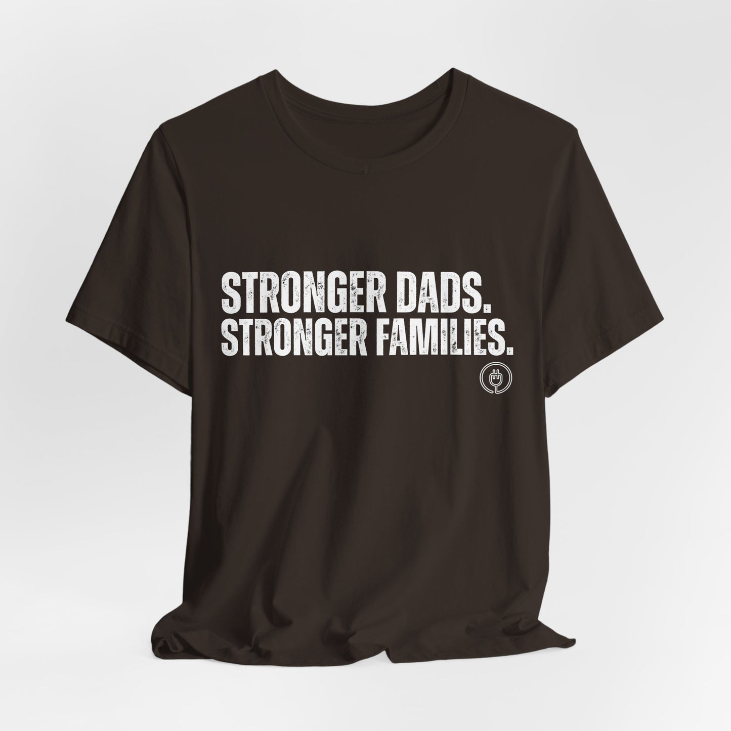 Strong Fathers Tee — "Stronger Dads. Stronger Families." Patriotic Family Pride T‑Shirt