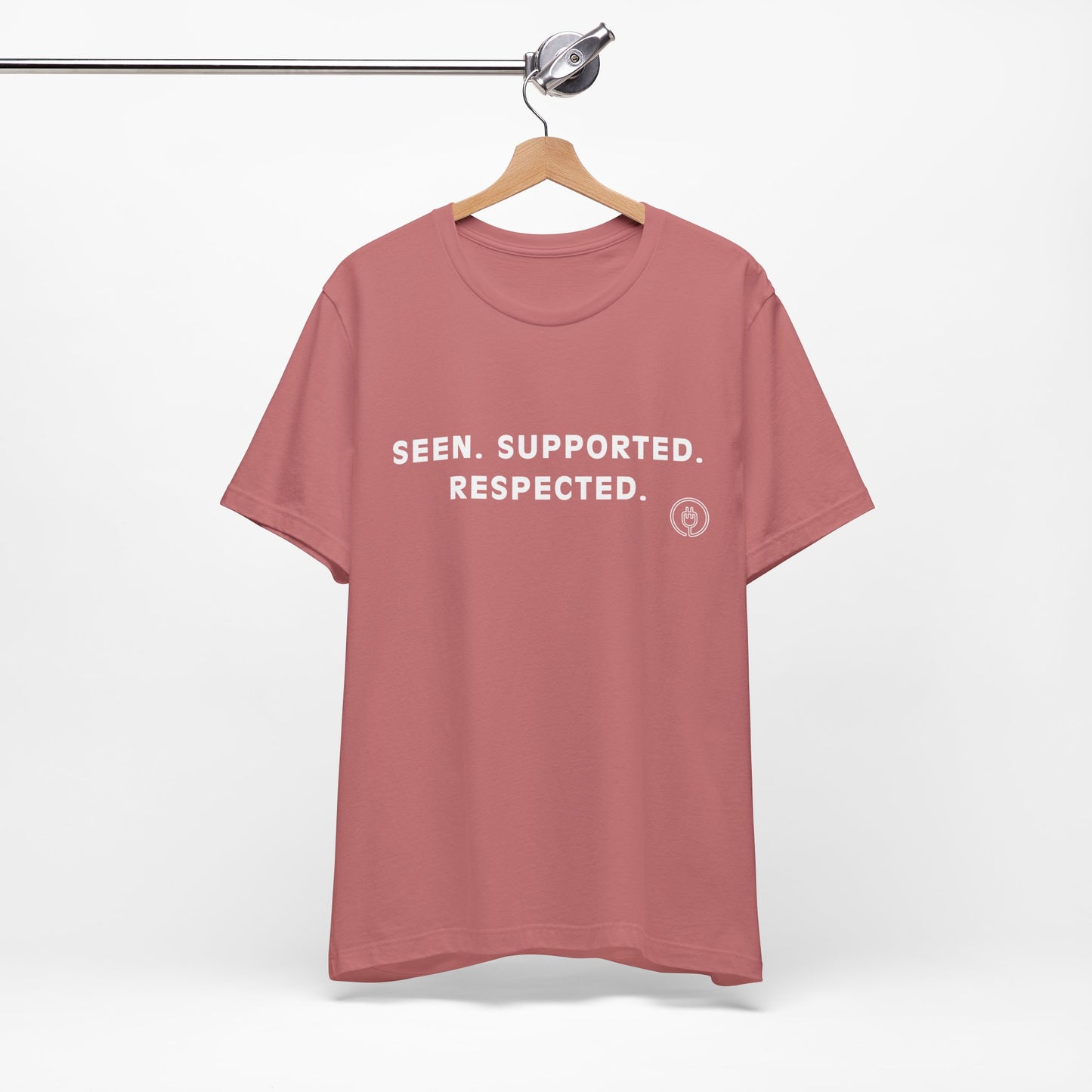 Seen. Supported. Respected. Tee
