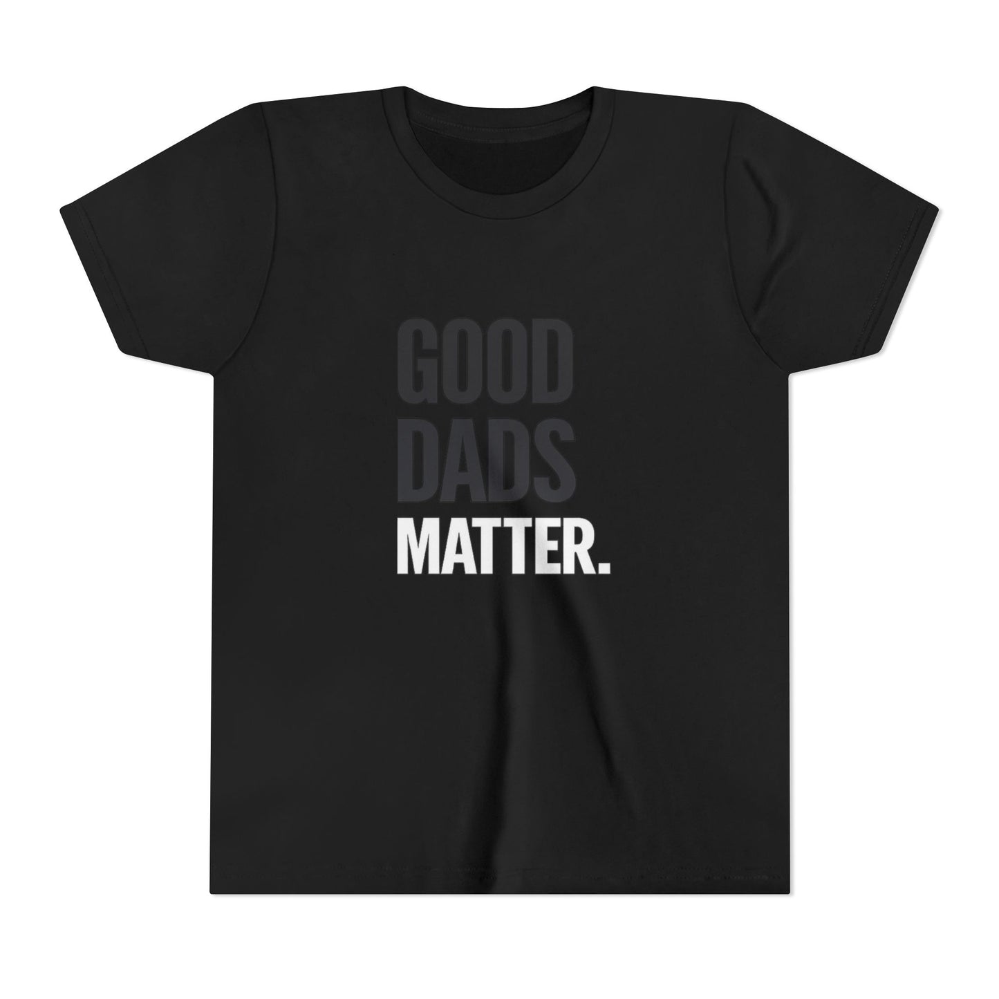 Good Dads Matter Black & White Youth Tee