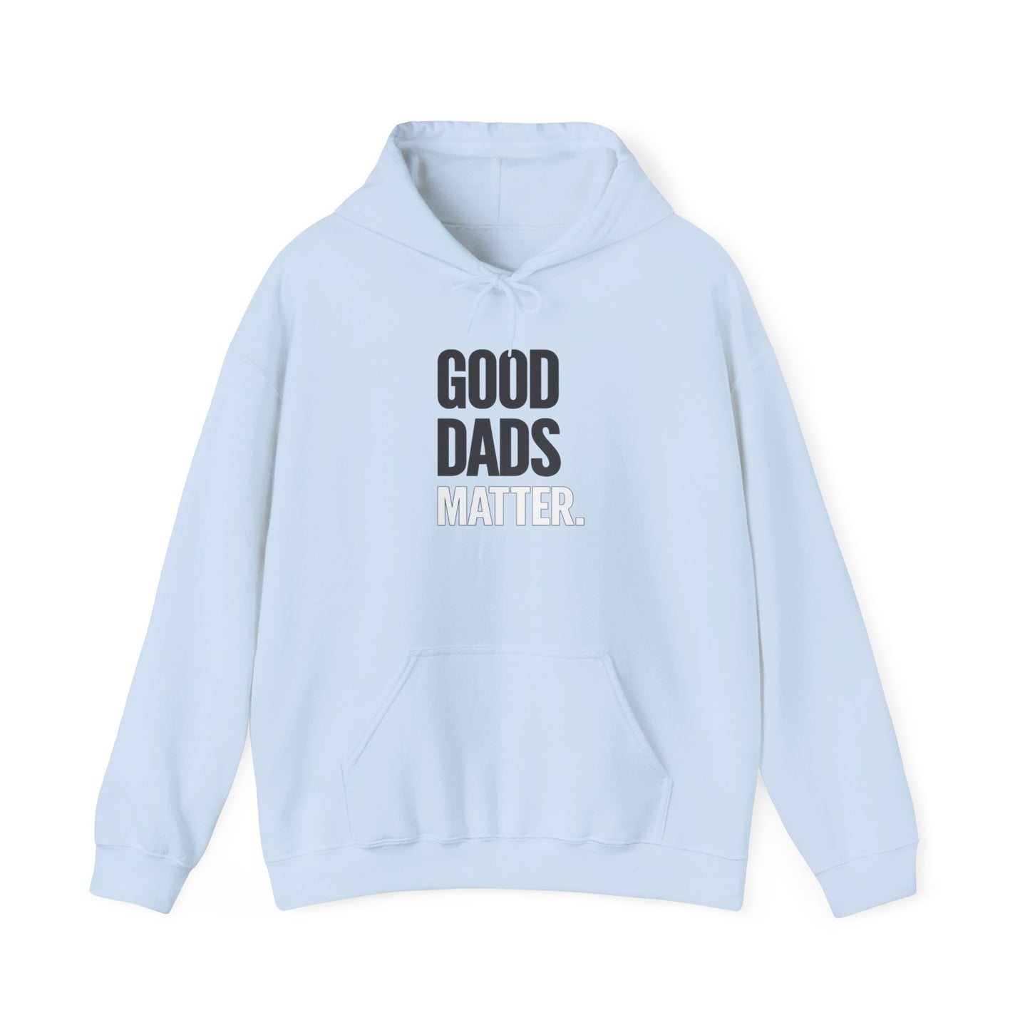 Good Dads Matter Black & White Adult Hoodie