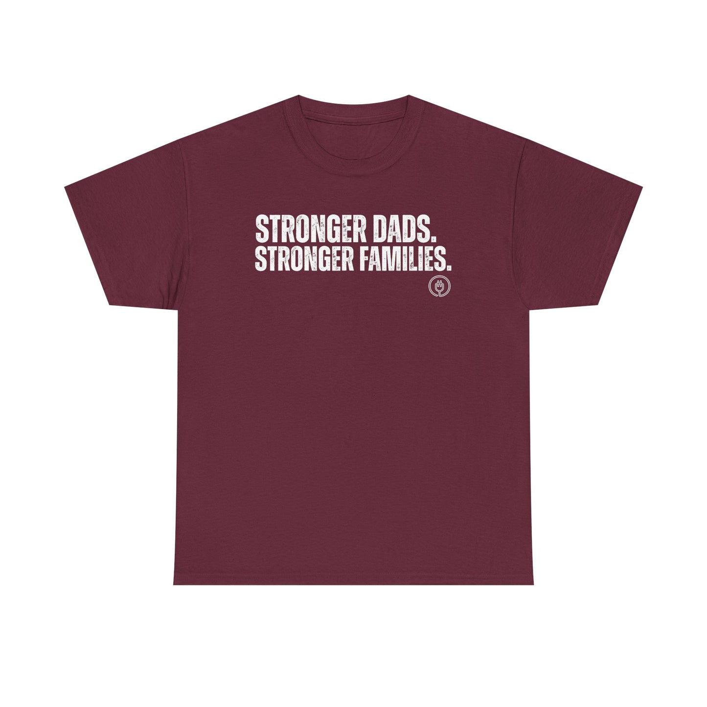 Stronger Dads. Stronger Families. Tee