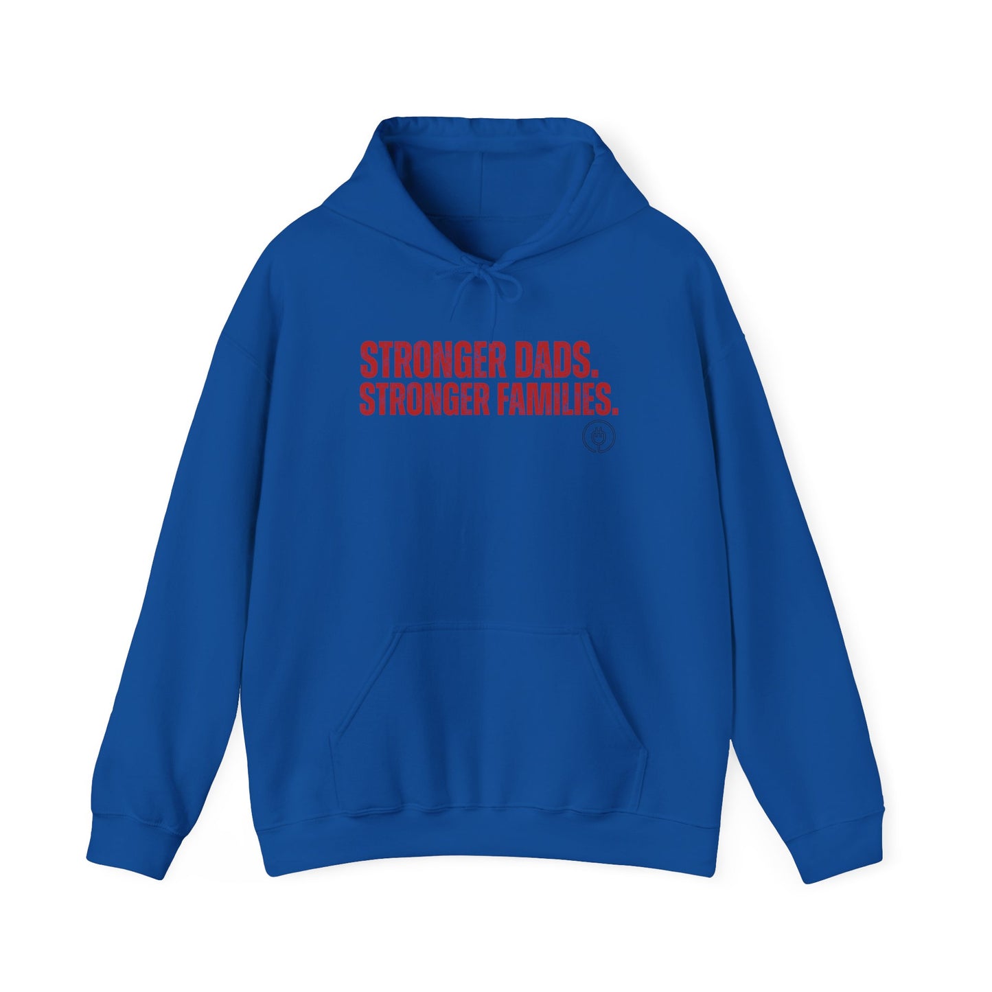 Hoodie — "Stronger Dads. Stronger Families." Crewneck Hoodie | Fatherhood Advocacy Gift
