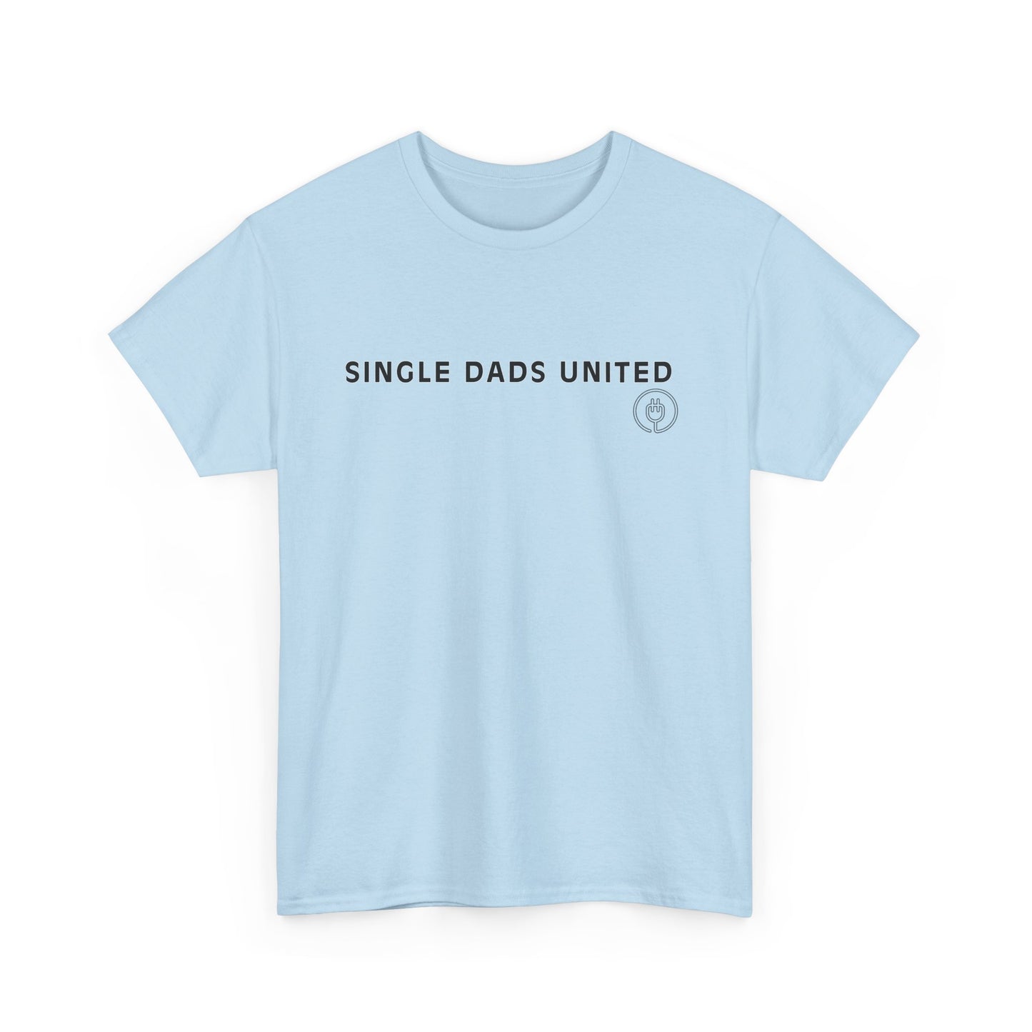 Single Dad's United T-Shirt — Funny Proud Single Father Tee