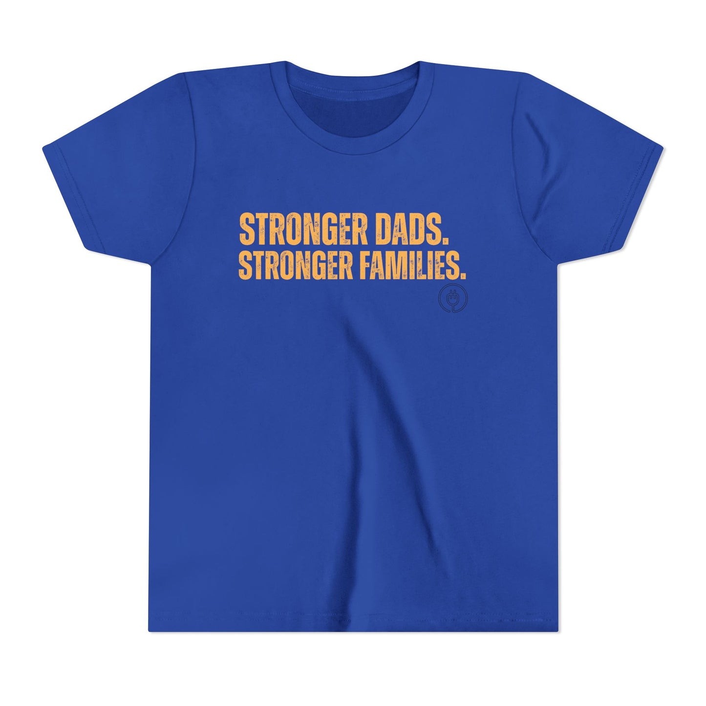 Youth Tee – "Stronger Dads, Stronger Families." Inspirational Kids Shirt for Father's Day & Family Support