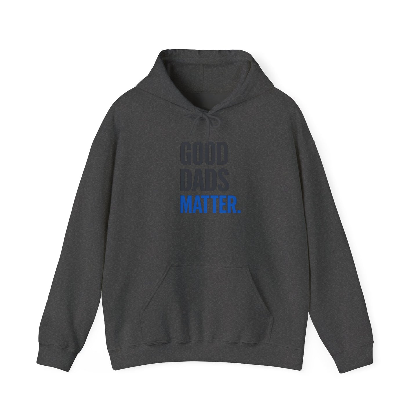 Good Dads Matter Black & Blue Adult Hoodie