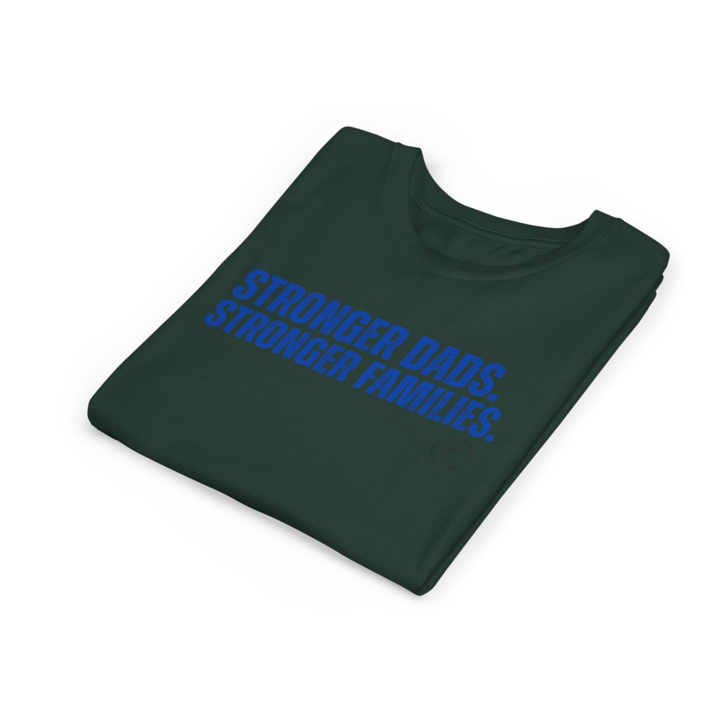 Youth Tee — "Stronger Dads. Stronger Families." Inspirational Kids T‑Shirt for Father’s Day & Family Events
