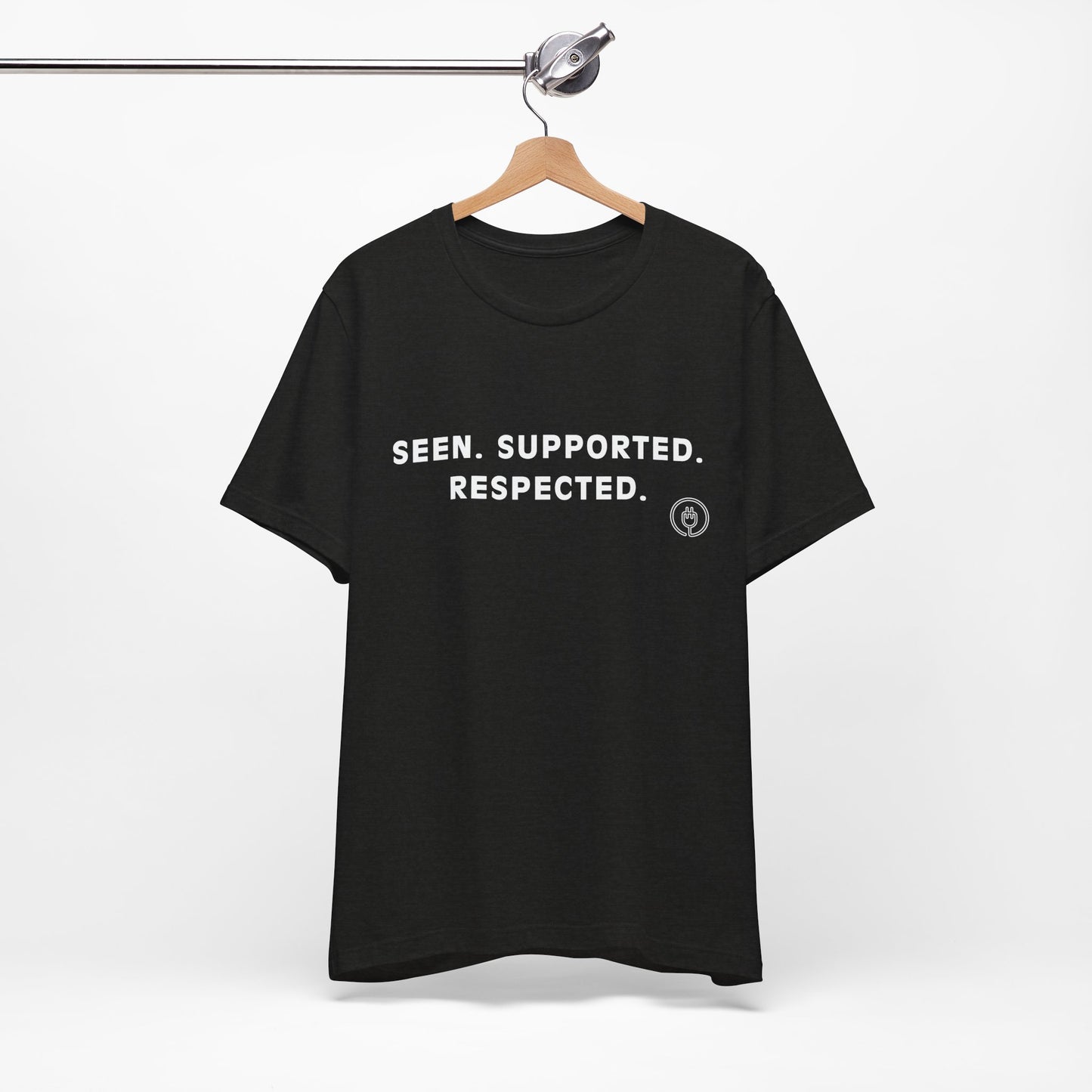 Seen. Supported. Respected. Tee