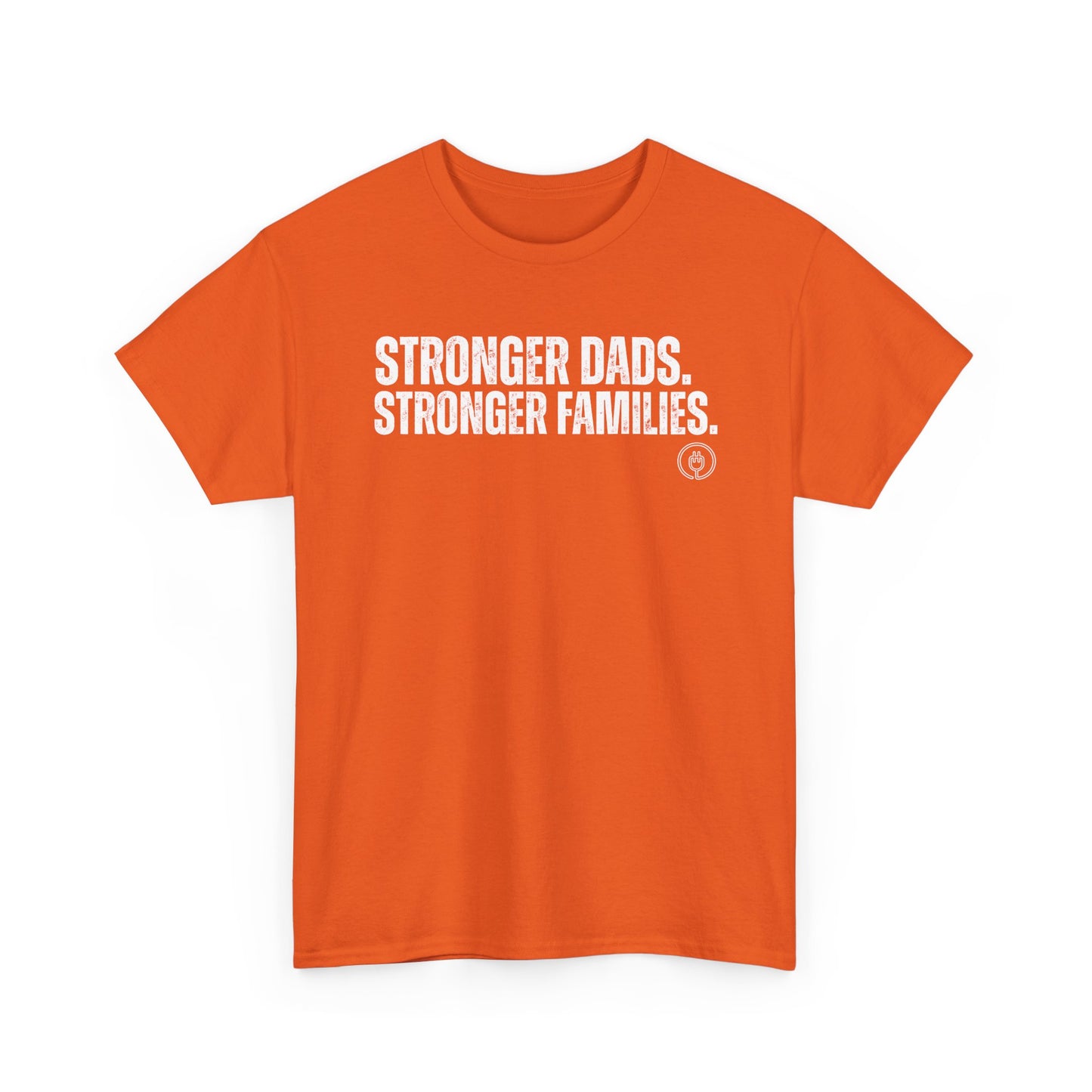 Stronger Dads. Stronger Families. Tee
