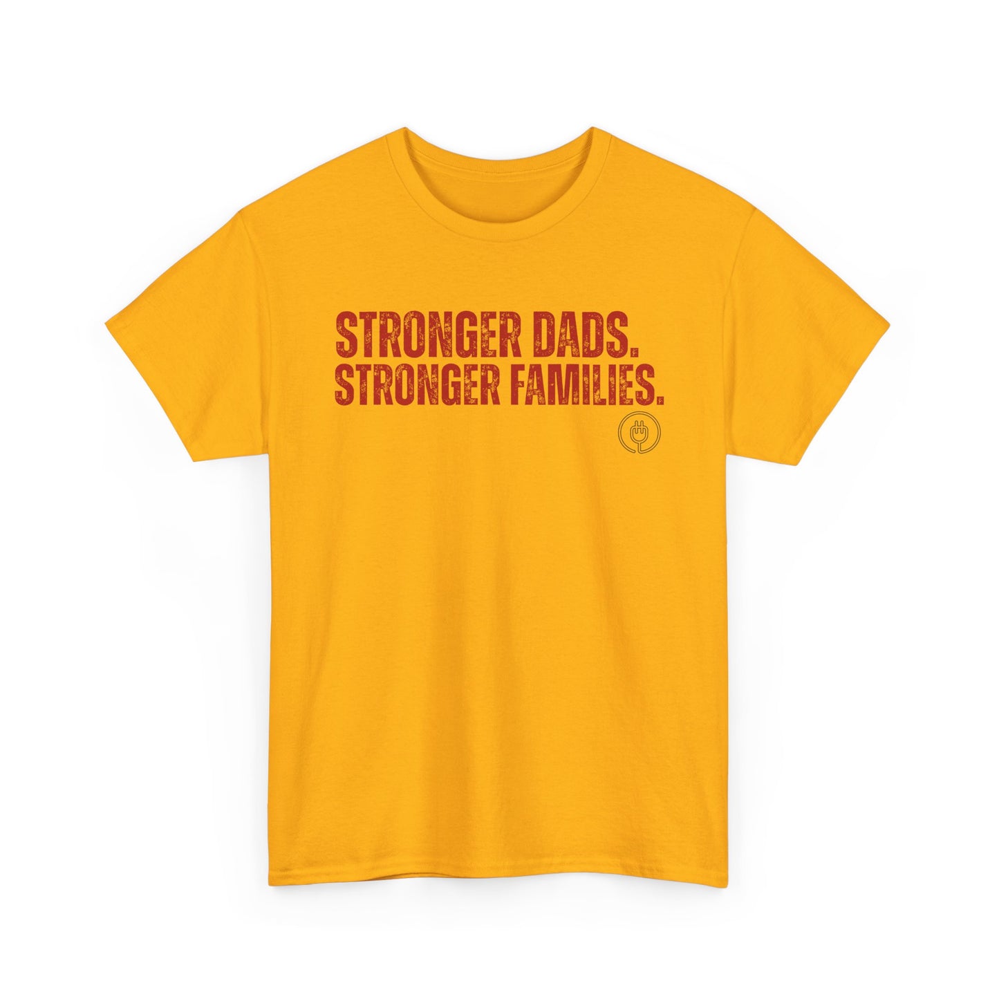 Stronger Dads, Stronger Families T-Shirt — Fatherhood Pride Tee