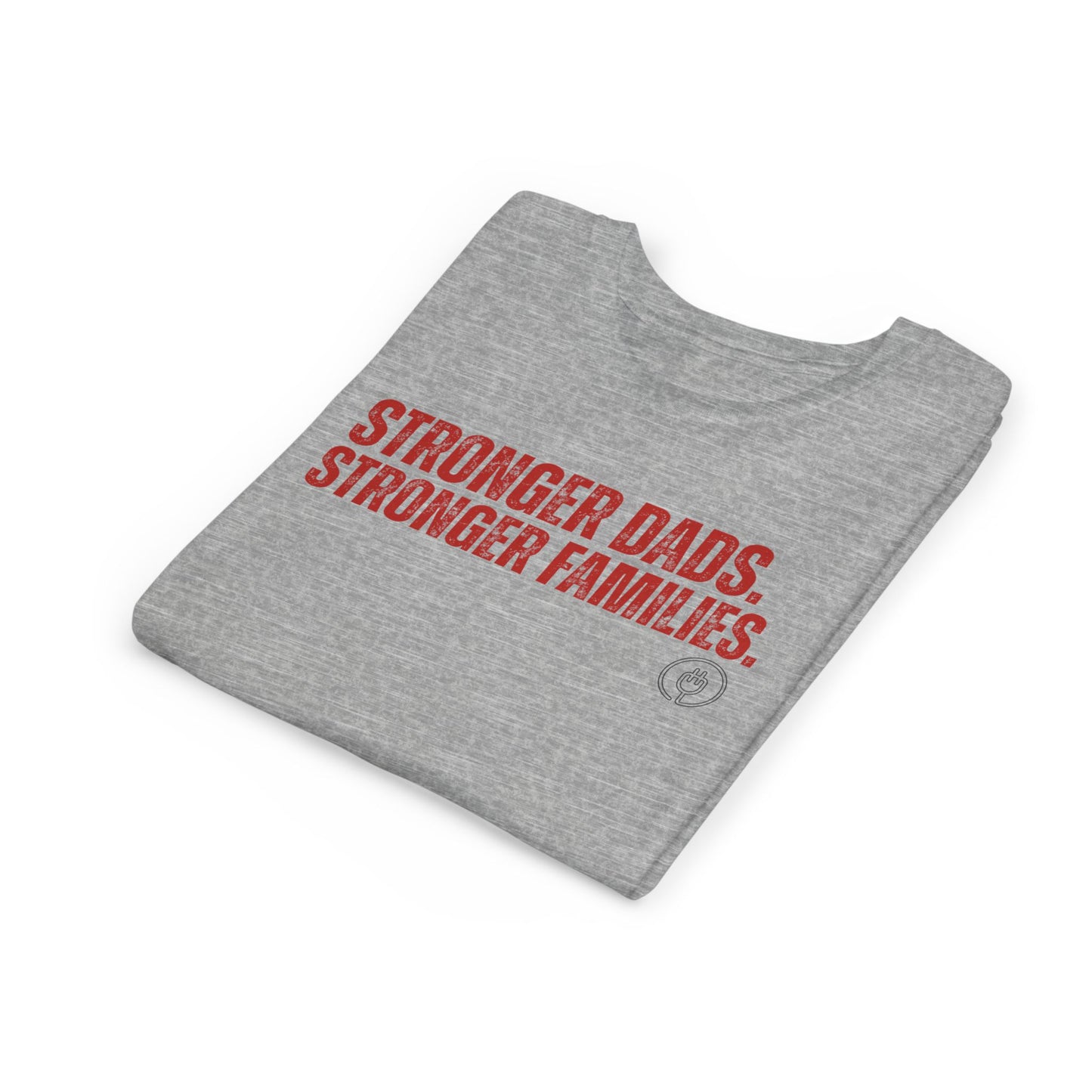 Youth Tee — "Stronger Dads. Stronger Families." Motivational Kids T-Shirt