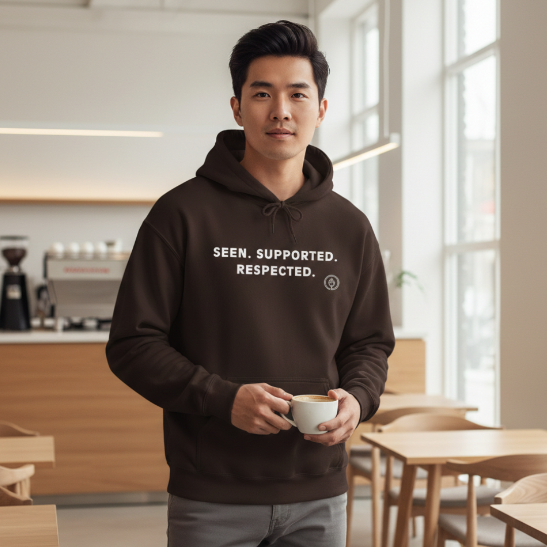 Hoodie — "Seen. Supported. Respected." Empowerment Pullover