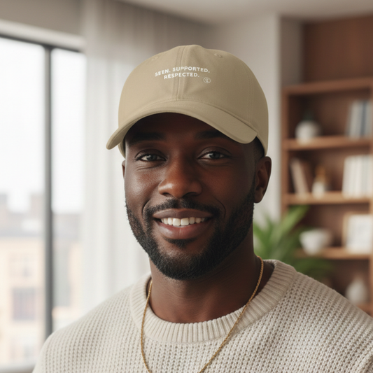 Seen. Supported. Respected. Low Profile Baseball Cap — Empowerment Statement Hat