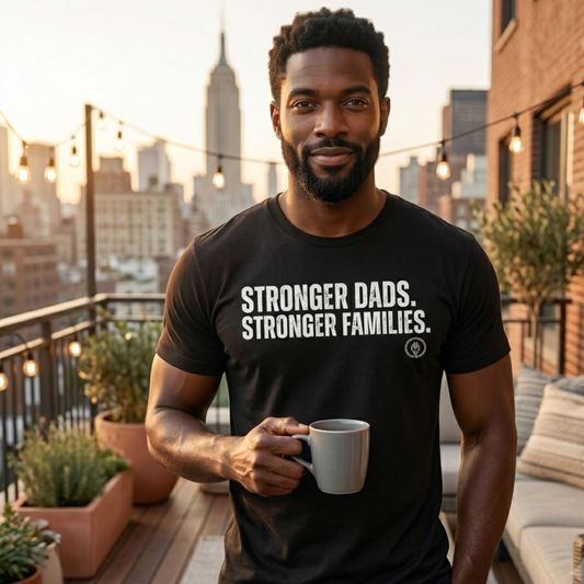 Stronger Dads. Stronger Families. Adult T-shirt