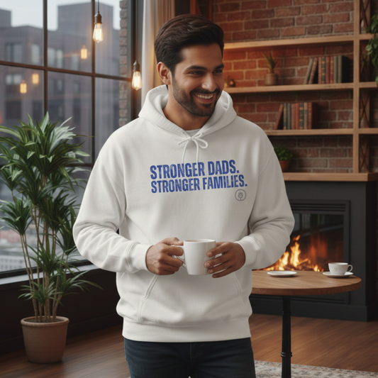 Stronger Dads. Stronger Families. Hoodie — Fathers' Strength Pullover